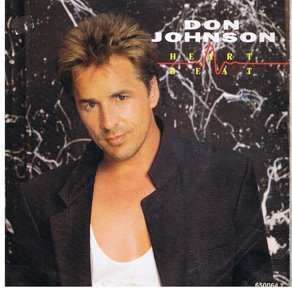 Don Johnson ‎– Heart Beat   (7")