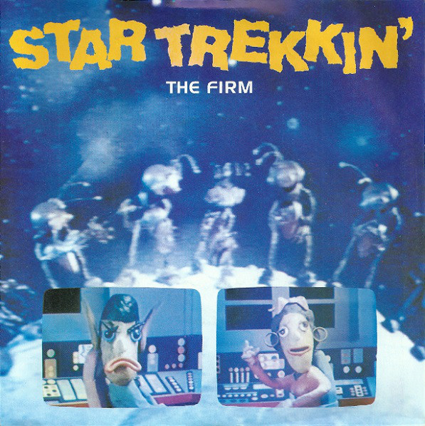 The Firm ‎– Star Trekkin'   (7")