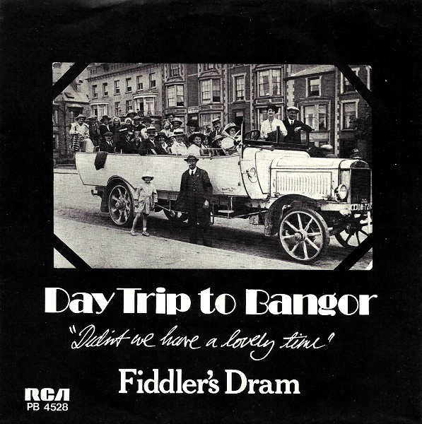 Fiddler's Dram ‎– Daytrip To Bangor   (7")