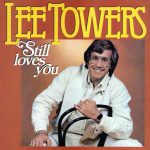 Lee Towers ‎– Still Loves You