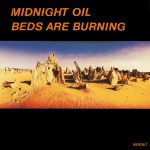 Midnight Oil – Beds Are Burning   (7'')