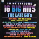Various – 16 Big Hits From The Late 60's (The Motown Sound)