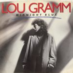 Lou Gramm – Midnight Blue  (7'')