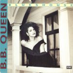 B.B. Queen ‎– Blueshouse   (7")