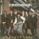 Madness – Absolutely