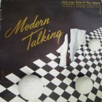 Modern Talking – You Can Win If You Want (Special Dance Version)   (12")