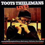Toots Thielemans ‎– Live 3