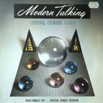 Modern Talking – Cheri, Cheri Lady (Special Dance Version)   (12")