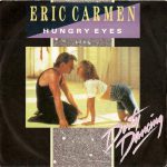 Eric Carmen – Hungry Eyes   (7")