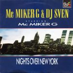 Mc Miker G & DJ Sven Starring Mc Miker G – Nights Over New York   (12")