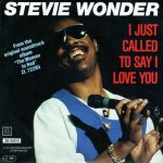 Stevie Wonder – I Just Called To Say I Love You   (7")