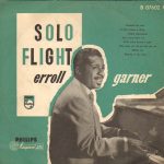 Erroll Garner ‎– Solo Flight   (10")