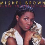 Miquel Brown – Close To Perfection   (12")