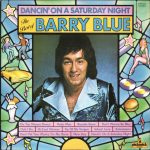Barry Blue – Dancin' On A Saturday Night / The Best Of Barry Blue