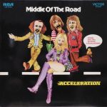 Middle Of The Road – Acceleration