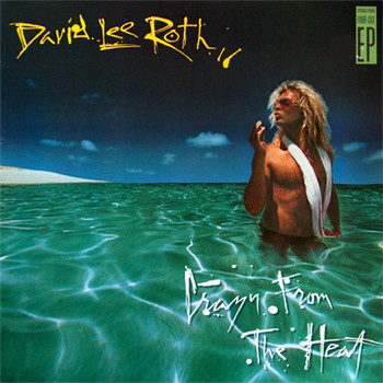 David Lee Roth – Crazy From The Heat (EP)