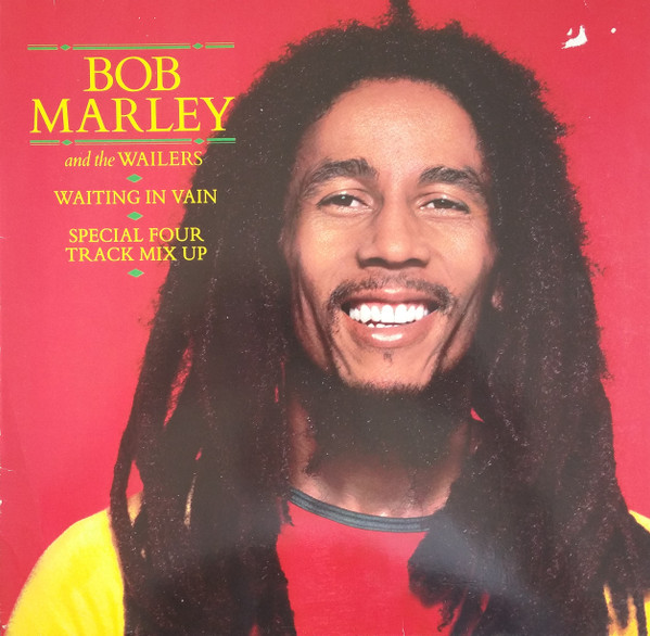 Bob Marley & The Wailers – Waiting In Vain (12")