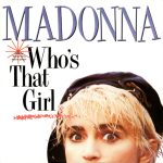 Madonna – Who's That Girl   (7")