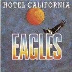 Eagles – Hotel California   (7")