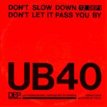 UB40 ‎– Don't Slow Down   (12")