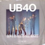 UB40 ‎– Love Is All Is All Right   (12")