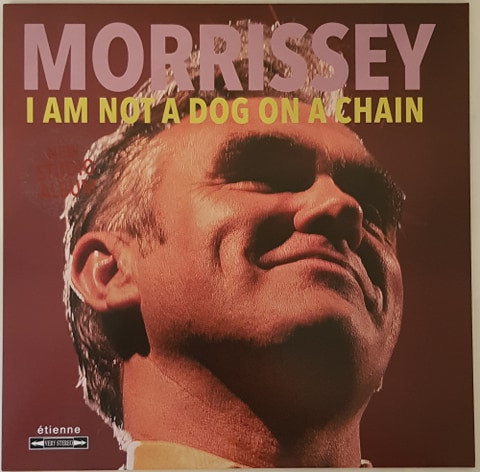 Morrissey – I Am Not A Dog On A Chain
