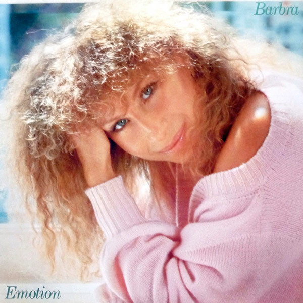 Barbra Streisand – Emotion