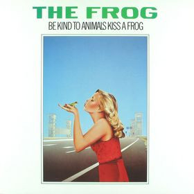 The Frog – Be Kind To Animals Kiss A Frog